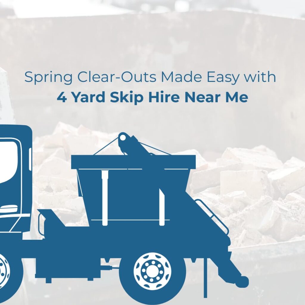 4 yard skip hire near me